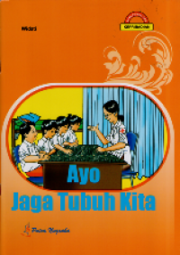 Image of Ayo jaga tubuh kita