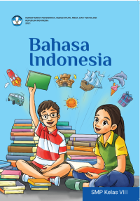 Image of Bahasa iNDONESIA Kelas VIII ; Kurikulum Merdeka