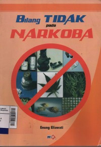 Image of Bilang tidak pada narkoba