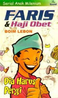 Image of Faris dann Haji Obet 4 Dia Harus Pergi