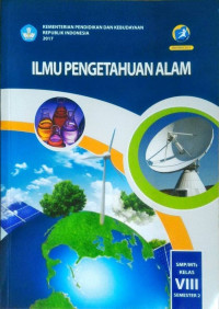 Image of Ilmu pengetahuan alam Kelas VIII Semester 2 : Kurikulum 2013