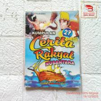 Image of Kumpulan 27 Cerita Rakyat Nusantara