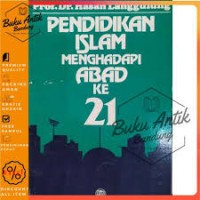 Image of Pendidikan islam menghadapi abad ke-21 Hasan Langgulung