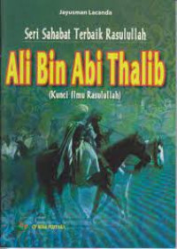 Image of Seri Sahabat Terbaik Rasulullah Ali Bin Abi Thalib