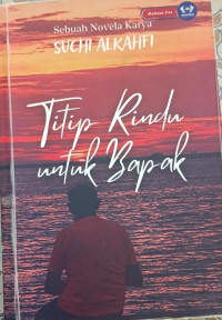 Image of Titip rindu untuk bapak